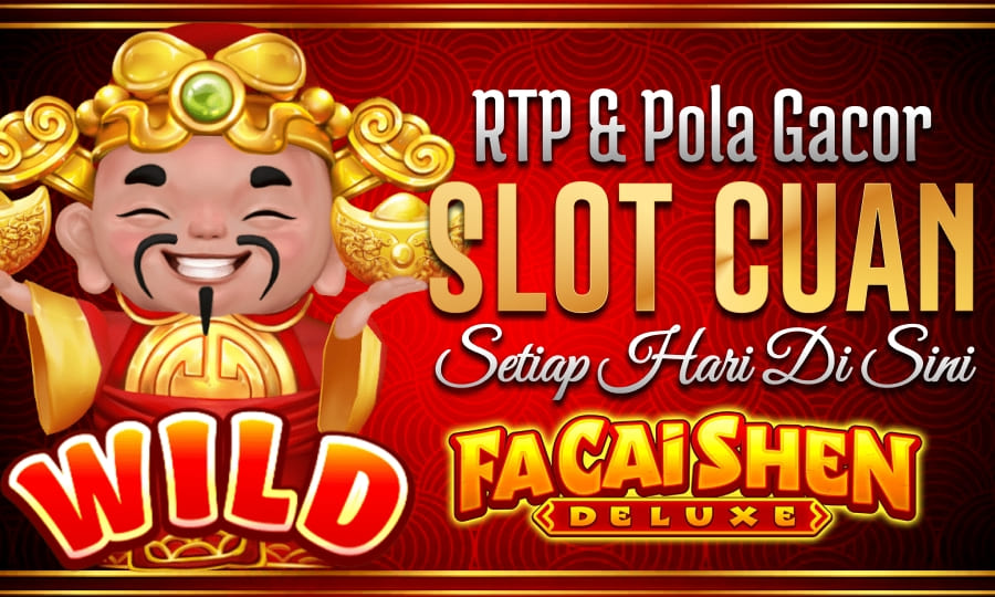 Slot Paling Cuan 2025? Coba Facai Shen Deluxe dengan RTP Tinggi!
